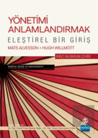 Yönetimi Anlamlandırmak - Eleştirel Bir Giriş