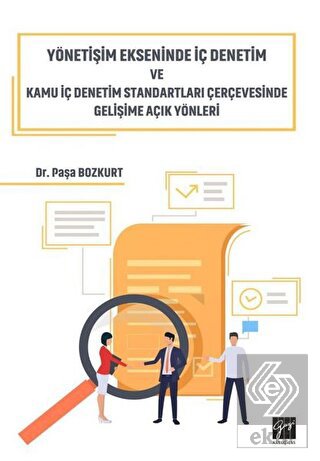 Yönetişim Ekseninde İç Denetim ve Kamu İç Denetim