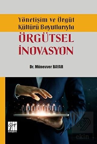 Yönetişim ve Örgüt Kültürü Boyutlarıyla Örgütsel İ