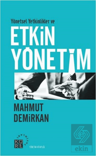 Yönetsel Yetkinlikler ve Etkin Yönetim