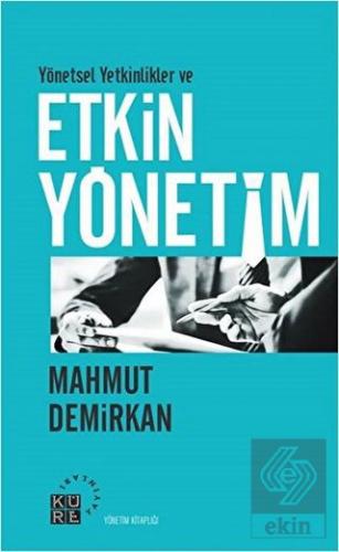 Yönetsel Yetkinlikler ve Etkin Yönetim