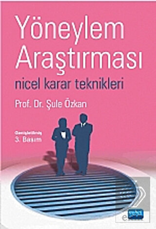 Yöneylem Araştırması Nicel Karar Teknikleri