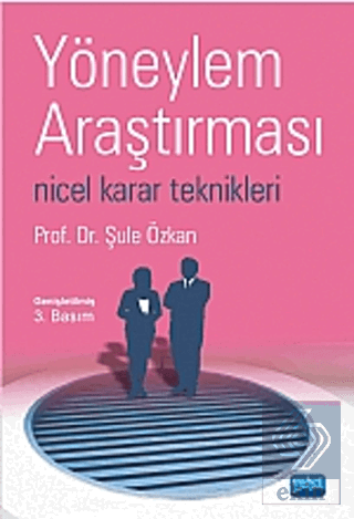 Yöneylem Araştırması Nicel Karar Teknikleri