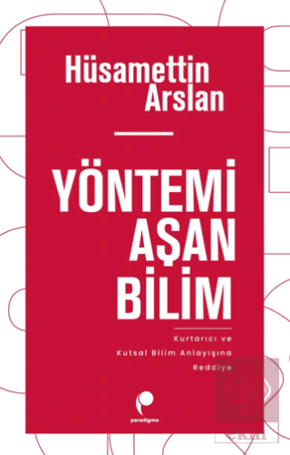 Yöntemi Aşan Bilim