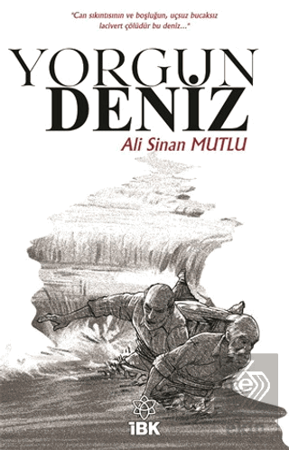 Yorgun Deniz