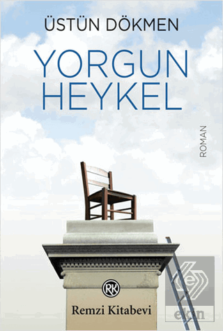 Yorgun Heykel