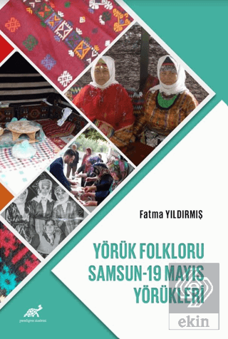 Yörük Folkloru: Samsun-19 Mayıs Yörükleri