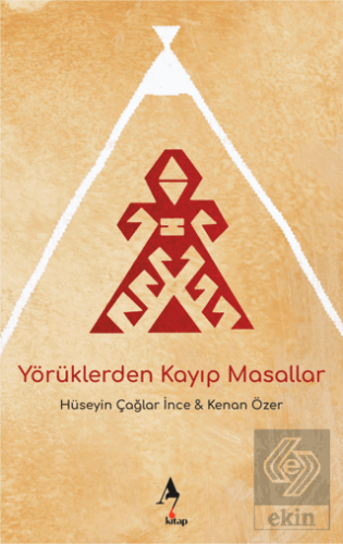 Yörüklerden Kayıp Masallar