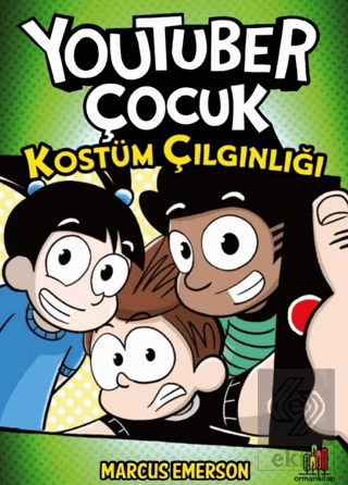 Youtuber Çocuk: Kostüm Çılgınlığı