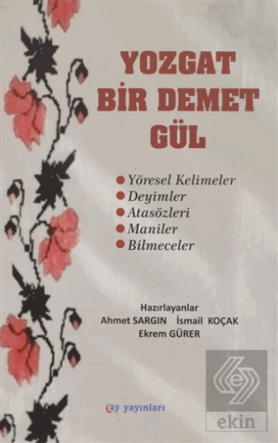 Yozgat Bir Demet Gül