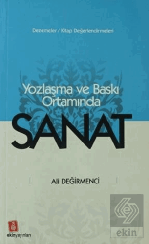 Yozlaşma ve Baskı Ortamında Sanat