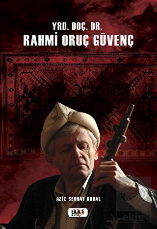 Yrd. Doç. Dr. Rahmi Oruç Güvenç