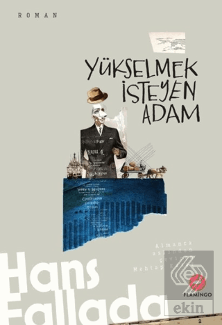 Yükselmek İsteyen Adam