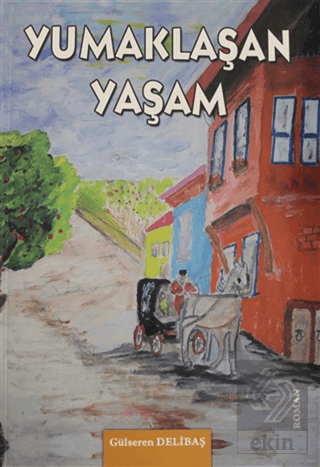 Yumaklaşan Yaşam