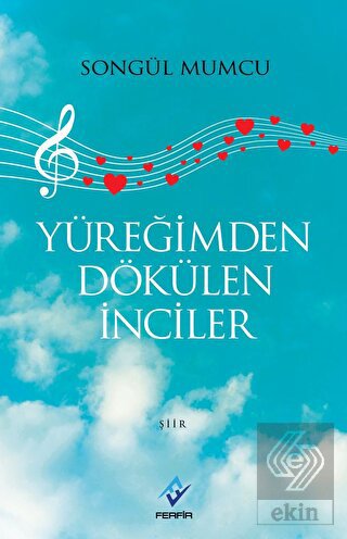 Yüreğimden Dökülen İnciler