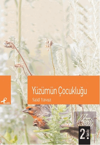 Yüzümün Çocukluğu