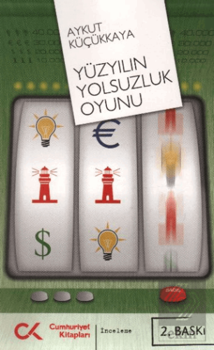 Yüzyılın Yolsuzluk Oyunu