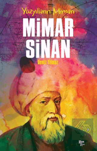 Yüzyılların Mimarı Mimar Sinan