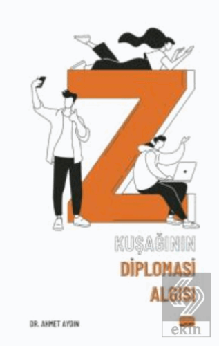 Z Kuşağının Diplomasi Algısı