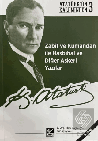 Zabit ve Kumandan ile Hasbıhal ve Diğer Askeri Yazılar