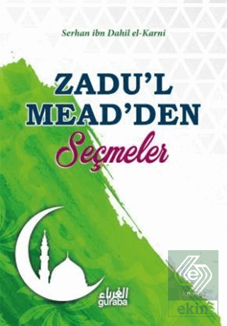 Zadu\'l Mead\'den Seçmeler