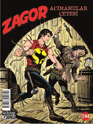 Zagor Sayı 244: Acımasızlar Çetesi