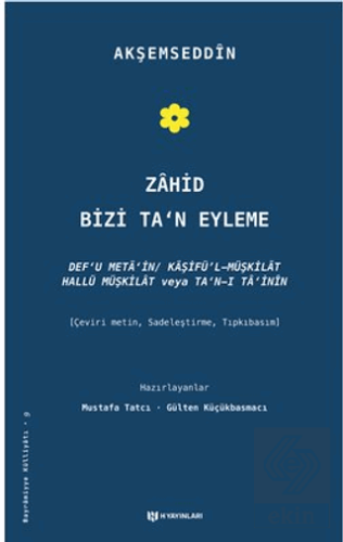 Zahid Bizi Ta'n Eyleme