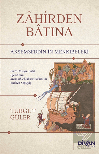 Zahirden Batına - Akşemseddin'in Menkıbeleri