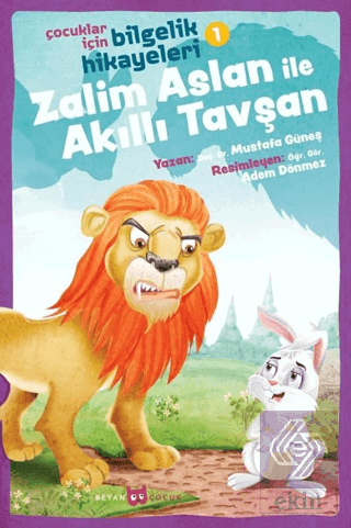 Zalim Aslan ile Akıllı Tavşan - Çocuklar İçin Bilg