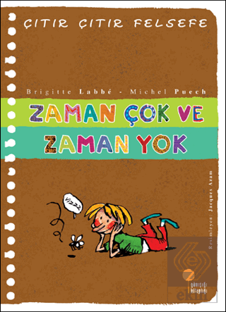 Zaman Çok ve Zaman Yok - Çıtır Çıtır Felsefe 19