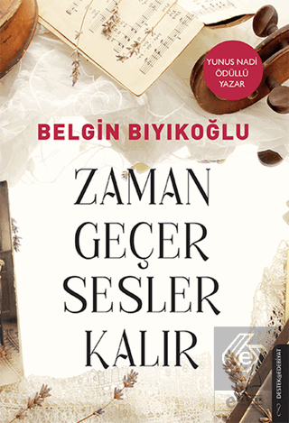 Zaman Geçer Sesler Kalır