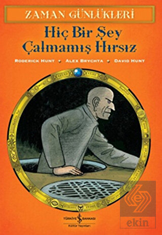 Zaman Günlükleri - Hiç Bir Şey Çalmamış Hırsız