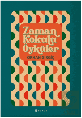 Zaman Kokulu Öyküler