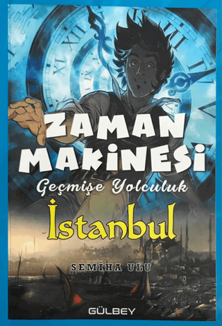 Zaman Makinesi - Geçmişe Yolculuk İstanbul