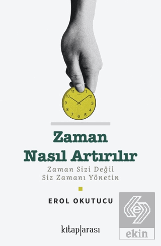 Zaman Nasıl Artırılır