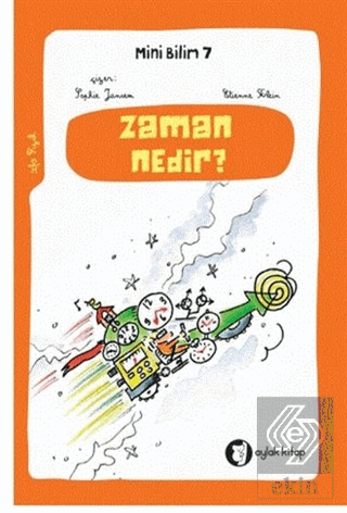 Zaman Nedir ? - Mini Bilim 7