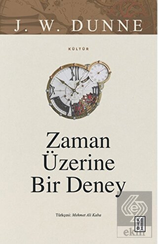 Zaman Üzerine Bir Deney