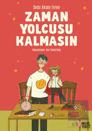 Zaman Yolcusu Kalmasın