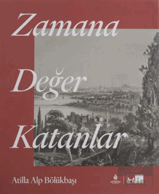 Zamana Değer Katanlar