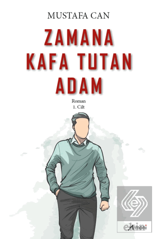 Zamana Kafa Tutan Adam