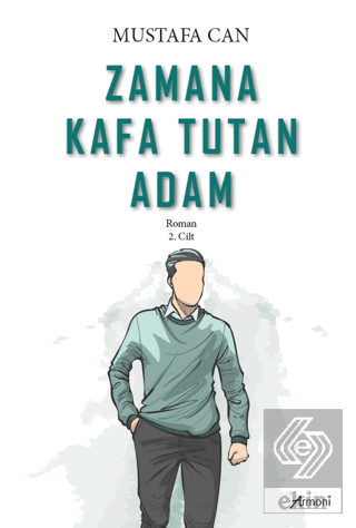 Zamana Kafa Tutan Adam