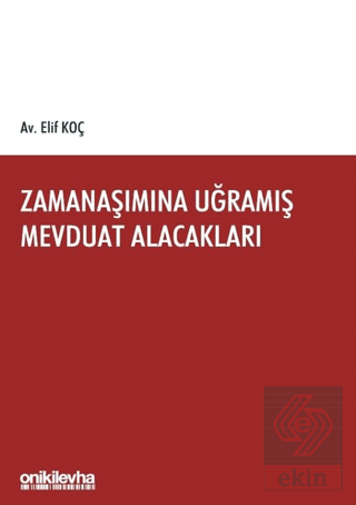 Zamanaşımına Uğramış Mevduat Alacakları