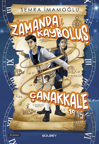 Zamanda Kayboluş Çanakkale 1915