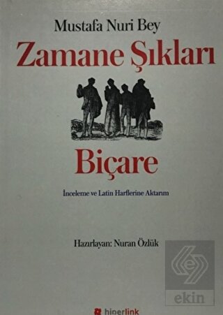 Zamane Şıkları - Biçare