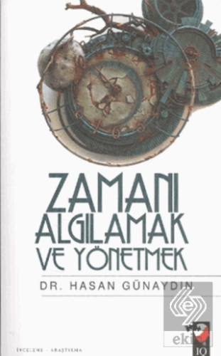 Zamanı Algılamak ve Yönetmek