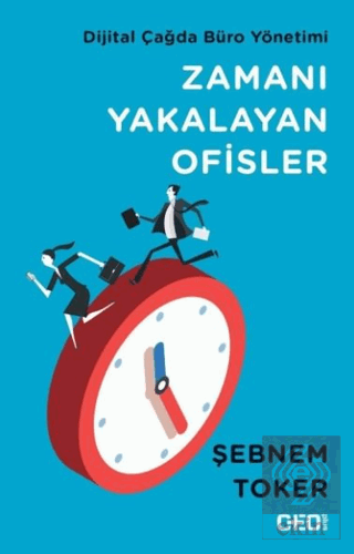 Zamanı Yakalayan Ofisler