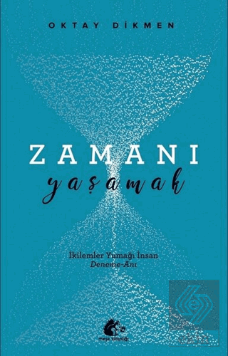 Zamanı Yaşamak