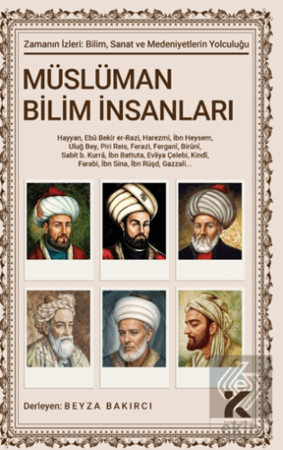 Zamanın İzleri - 1 Müslüman Bilim İnsanları