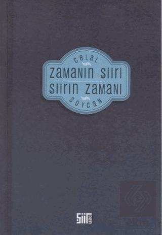 Zamanın Şiiri Şiirin Zamanı