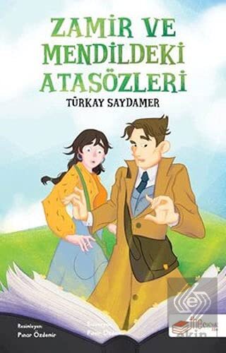 Zamir ve Mendildeki Atasözleri